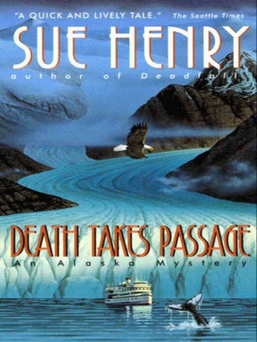 Title details for Death Takes Passage by Sue Henry - Wait list